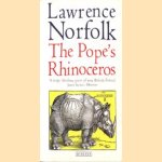 The pope's rhinoceros door Lawrence Norfolk