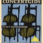 Concertgids. De orkestmuziek, haar scheppers en haar vertolkers door M.M.C. Mengelberg