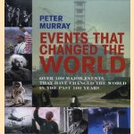 Events that changed the world over 100 major events that have changed the world in the past 100 years
Peter Murray
€ 10,00