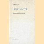 Homo viator. Ballade van de buitenstander door Roel Houwink