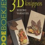 3D knippen. Nieuwe variaties door Rigtje van Duinen e.a.