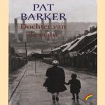 Dochter van de eeuw
Pat Barker
€ 5,00