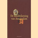 De handtekening van Amsterdam door Margriet de Roever e.a.