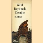 De stille zomer door Ward Ruyslinck