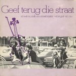 Geef terug die straat. Straatmuziek en straattejater vroeger en nu
René van Hoften e.a.
€ 8,00