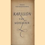 Karillon van november door Hanno van Wagenvoorde