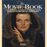 The Movie Book. A comprehensive, authorative, omnibus volume on motion pictures anf the cinema world door Steven H. Scheuer