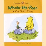 Winnie-the-Pooh, A Very Grand Thing
A.A. Milne
€ 5,00