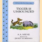 A Winnie-the-Pooh Story Book: Tigger is unbounced door A.A. Milne e.a.