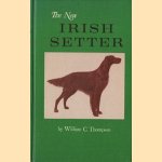 The New Irish Setter
William C. Thompson
€ 5,00