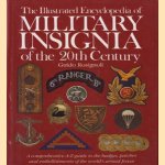 The Illustrated Encyclopedia of Military Insignia of the 20th Century. A comprehensive A-Z guide to the badges, patches and embellishments of the world's armed forces
Guido Rosignoli
€ 25,00