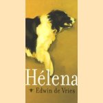 Hélena door Edwin de Vries