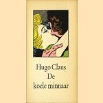 De koele minnaar door Hugo Claus