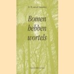 Bomen hebben wortels
Dr. Th. van der Vossenberg
€ 5,00