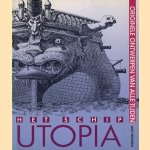 Het schip Utopia (originele ontwerpen van alle tijden) door Jan F. Rontgen