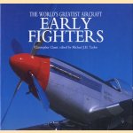 The world's greatest Early Fighters door Christopher Chant e.a.