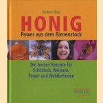 Honig, Power aus dem Bienenstock. Die besten Rezepte für Schönheit, Wellness, Power und Wohlbefinden
Andrea Nagl
€ 5,00