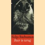 Beer is terug, verhalen door Helga Ruebsamen