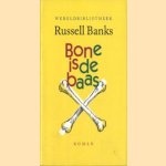 Bone is de baas door Russell Banks