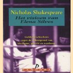 Het visioen van Elena Silves door Nicholas Shakespeare