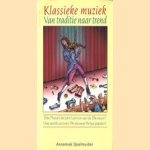 Klassieke muziek, van traditie naar trend
Annemiek IJsselmuiden
€ 5,00