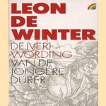 De (ver)wording van de jongere Dürer door Leon de Winter