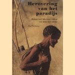 Herovering van het paradijs. Reizen met inheemse volken van zuidelijk Afrika
Paul Weinberg
€ 5,00