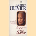 Confessions of an Actor door Laurence Oliver