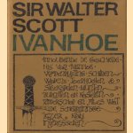 Ivanhoe door Sir Walter Scott