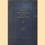 Bijbelsche geschiedenis voor het katholieke gezin door F.X.M. Schiphorst