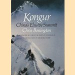 Kongur, China's Elusive Summit door Chris Bonington