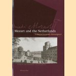 Mozart and the Netherlands, a bicentenarian retrospect
Arie Peddemors e.a.
€ 10,00