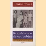 De dochters van de concubine. Portret van een verscheurde familie door Denise Chong