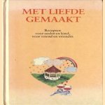 Met liefde gemaakt. Recepten voor ouder en kind, voor vriend en vriendin
Wilma van Hoeven e.a.
€ 5,00