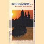 Der Stede wateren... Monumenten in waterrijk Amsterdam
M. Kuipers-Verbuijs e.a.
€ 5,00