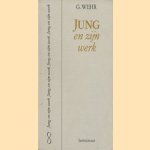 Jung en zijn werk door G. Wehr