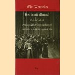 Het draait allemaal om fortuin. Op zoek naar het wezen van kansspel en spelers in literatuur, opera en film door Wim Wennekes