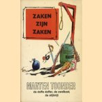 Zaken zijn zaken: De doffe doffer/De zwelbast/De slijtmijt door Marten Toonder