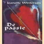 De passie door Jeanette Winterson