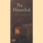 Na Hannibal door Barry Unsworth