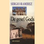 De gesel Gods door Sergio Ramirez