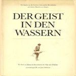 Der Geist in den Wassern. Ein Buch zu Ehren des Bewusstseins der Wale und Delphine
Joan McIntyre
€ 10,00