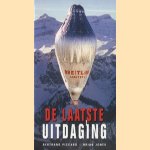 De laatste uitdaging door Bertrand Piccard e.a.