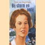 Bij storm en ontij door Gerda van Wageningen