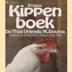 Prisma Kippenboek door Dr. Thijs Vriends e.a.