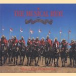 The Musical Ride of the Canadian Mounted Police door William H. Kelly e.a.