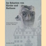 Im Schatten von Kirche und Rathaus. Archäologische Funde aus Hann. Münden door Andrea Bulla