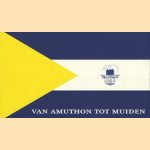 Van Amuthon tot Muiden
Drs. Martin Stam
€ 5,00