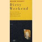 Dirty Weekend door Helen Zahavi