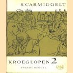 Kroeglopen 2 door S. Carmiggelt